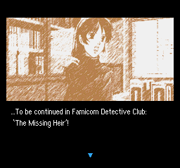 "The Missing Heir" is the First Famicom Detective Club Game for the Famicom Disk System